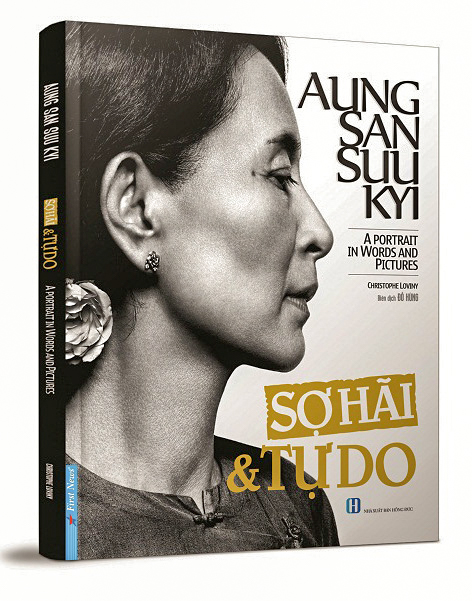 Aung San Suu Kyi. Sợ hãi & Tự do – Christophe&nbsp;Loviny